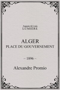 Alger : place du gouvernement (1896)