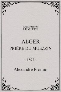 Alger : prière du muezzin (1896)