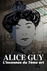 Alice Guy, the First Female Filmmaker (2021)