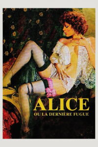 Alice or the Last Escapade (1977)