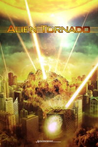 Alien Tornado (2012)