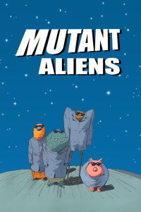 Alienígenas mutantes (2002)