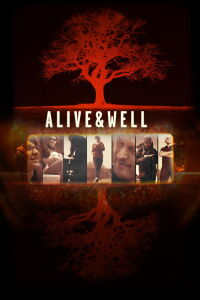 Alive & Well (2013)