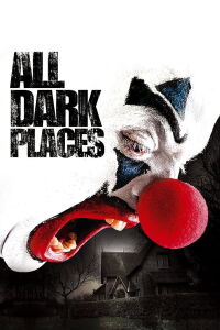 All Dark Places (2011)
