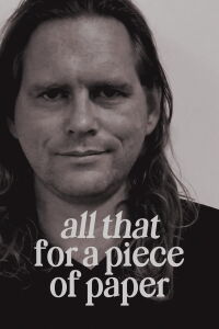 All That for a Piece of Paper (2016)