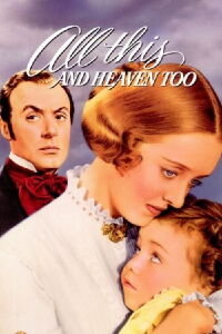 All This, and Heaven Too (1940)
