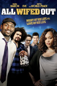 All Wifed Out (2013)