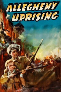Allegheny Uprising (1939)