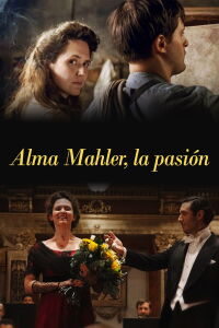 Alma Mahler, la pasión (2023)