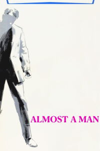 Almost a Man (1966)