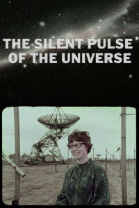 Almost Famous: The Silent Pulse of the Universe (2021)