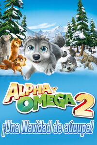 Alpha and Omega 2: A Howl-iday Adventure (2013)