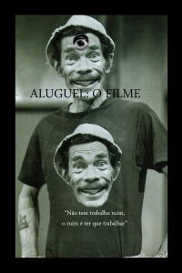 Aluguel: O Filme (2015)
