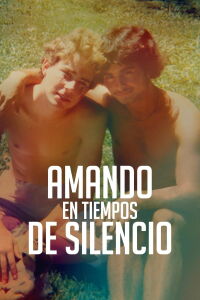 Amando en tiempos de silencio (2016)