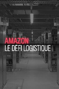 Amazon, le défi logistique (2016)