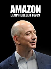 Amazon, l'Empire de Jeff Bezos (2020)