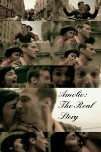 Amélie: The Real Story (2023)