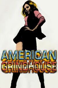 American Grindhouse (2011)