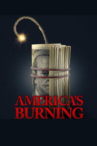 America's Burning (2024)