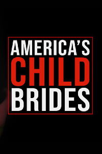 America's Child Brides (2019)
