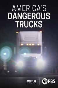 America's Dangerous Trucks (2023)