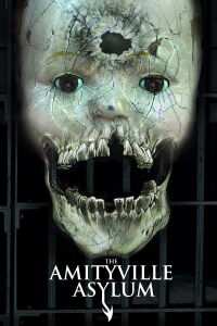 Amityville Asylum (2013)