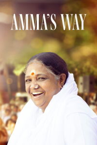 Amma’s Way – Un abbraccio al mondo (2022)