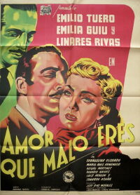 Amor, qué malo eres! (1953)