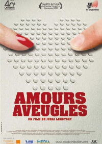 Amours aveugles (2008)