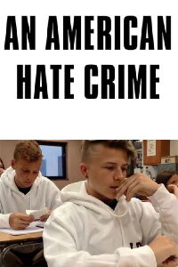 An American Hate Crime (2018)
