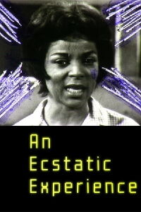 An Ecstatic Experience (2015)