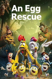 An Egg Rescue (2021)