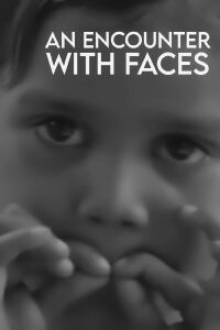 An Encounter with Faces (1978)