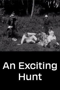An Exciting Hunt (1907)