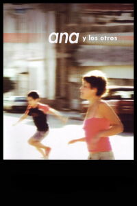 Ana and the Others (2004)
