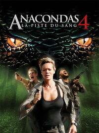 Anaconda 4 : Sur la Piste du Sang (2009)