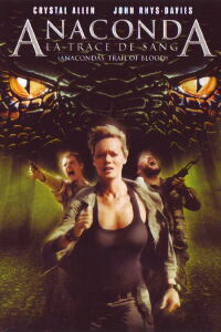 Anaconda 4 : Sur la Piste du Sang (2009)