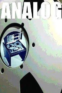 Analog: The Art & History Of Reel-To-Reel Tape Recording (2019)