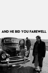 And He Bid You Farewell (1993)