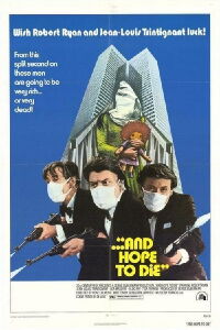 And Hope to Die (1972)