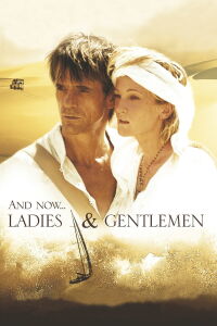 And Now... Ladies and Gentlemen... (2002)