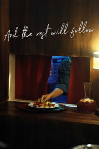 And The Rest Will Follow (2025)