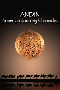 Andin: Armenian Journey Chronicles (2014)