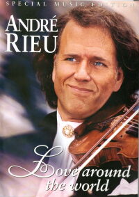 Andre Rieu : Love Around The World (2002)