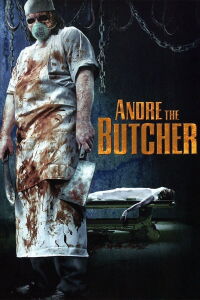 Andre the Butcher (2005)