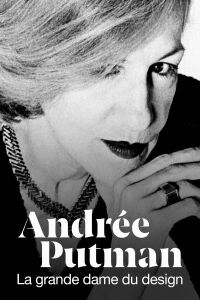 Andrée Putman, A Juggernaut of Design (2023)