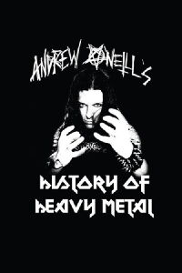 Andrew O'Neill's History of Heavy Metal (2019)