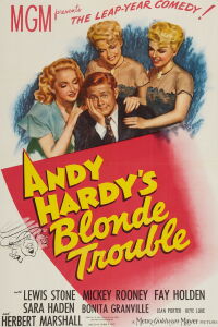 Andy Hardy's Blonde Trouble (1944)