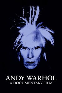 Andy Warhol: A Documentary Film (2006)
