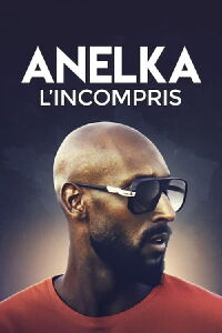 Anelka: Misunderstood (2020)